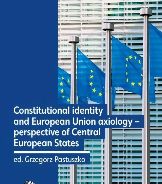 Constitutional identity and European Union axiology – perspective of Central European States