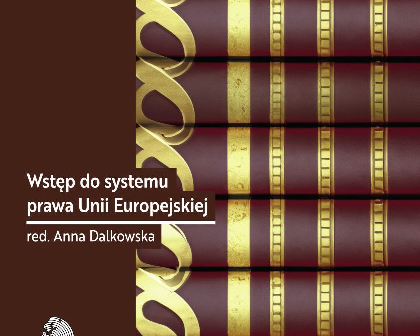 Wstęp do systemu prawaUnii Europejskiej