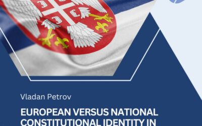 European Versus National Constitutional Identity in the Republicof Serbia – a Concurrence or Unity?