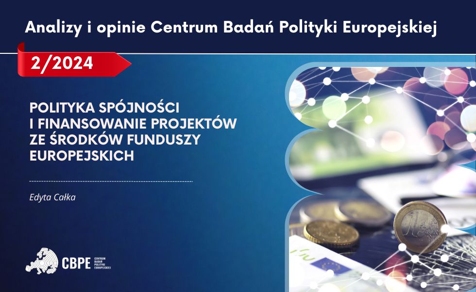 Polityka spójności i finansowanie projektów ze środków funduszy europejskich